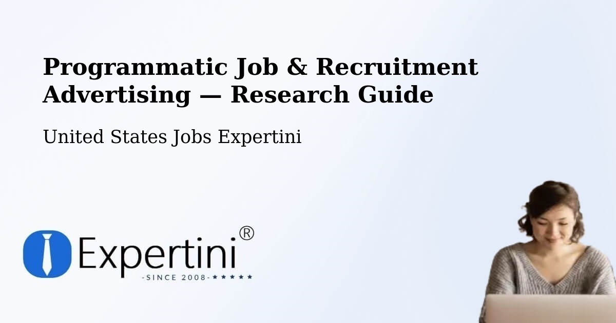 Programmatic Job & Recruitment Advertising — Research Guide – Chicago